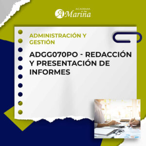 ADGG070PO - REDACCIÓN Y PRESENTACIÓN DE INFORMES